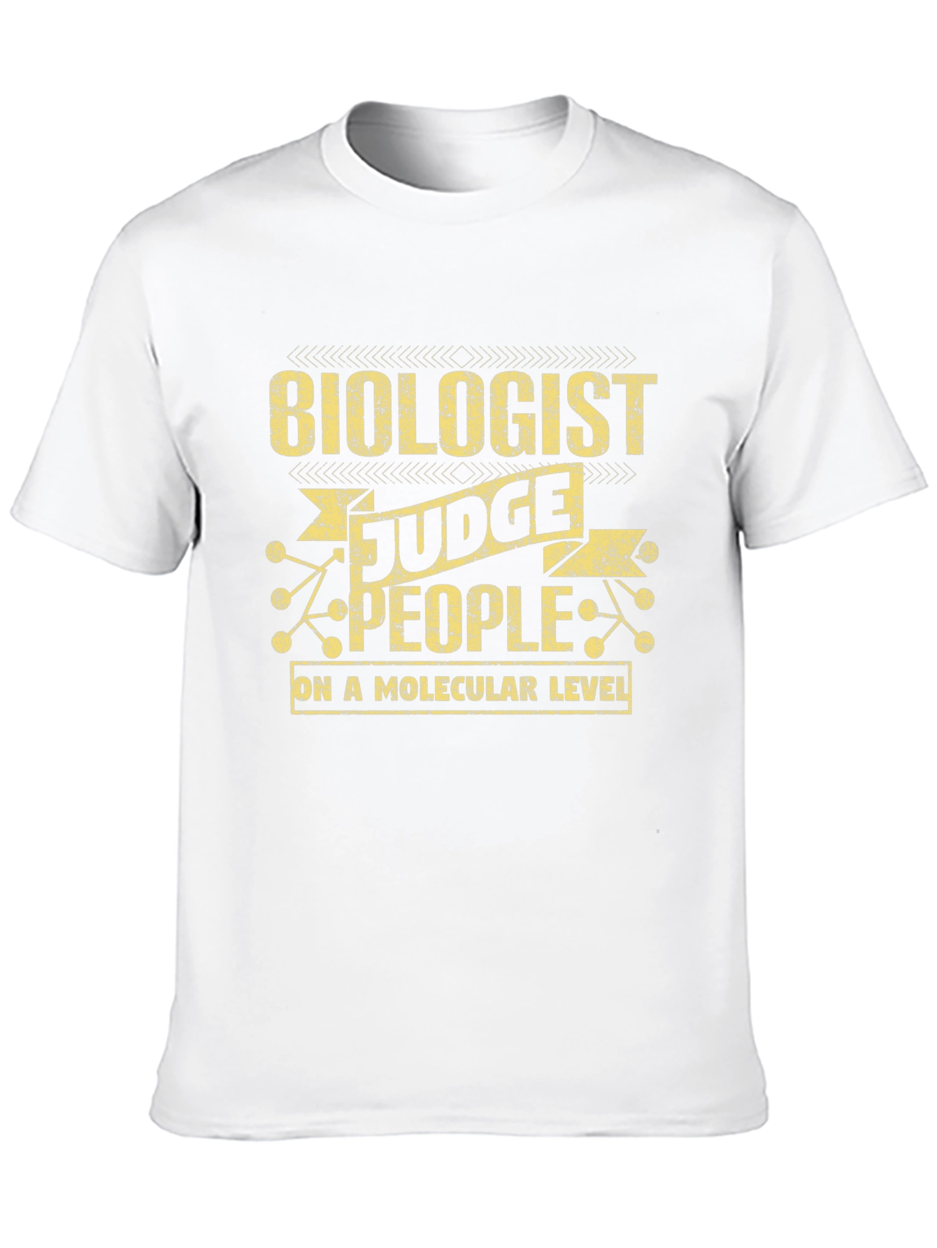 Biologist Molecular Level Judge T-Shirt