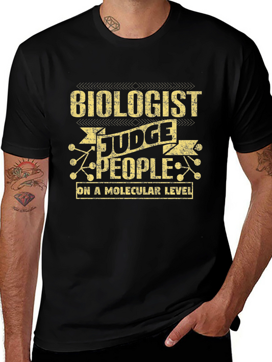 Biologist Molecular Level Judge T-Shirt