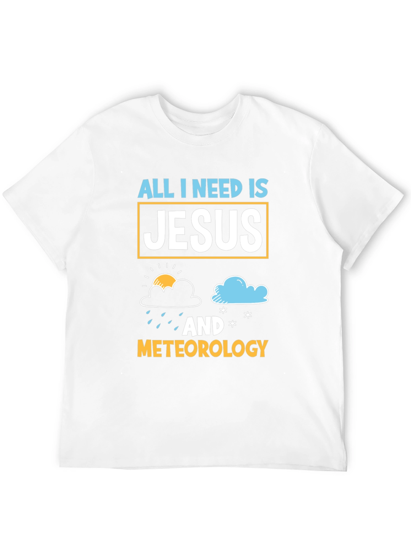 Jesus and Meteorology T-Shirt Christian Weather Tee