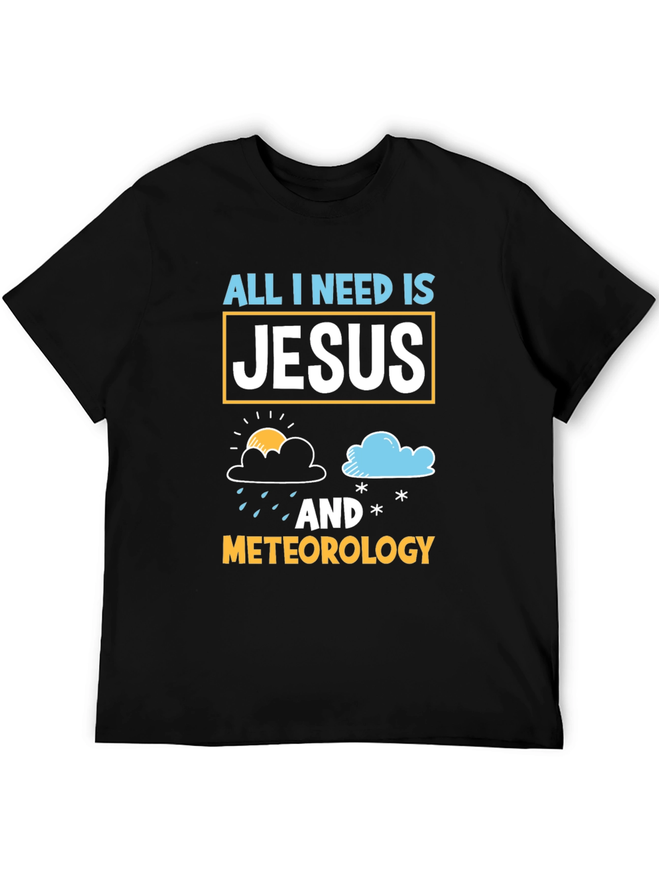 Jesus and Meteorology T-Shirt Christian Weather Tee