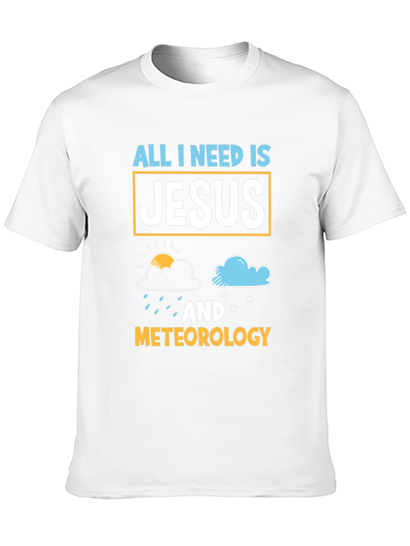 Jesus and Meteorology T-Shirt Christian Weather Tee