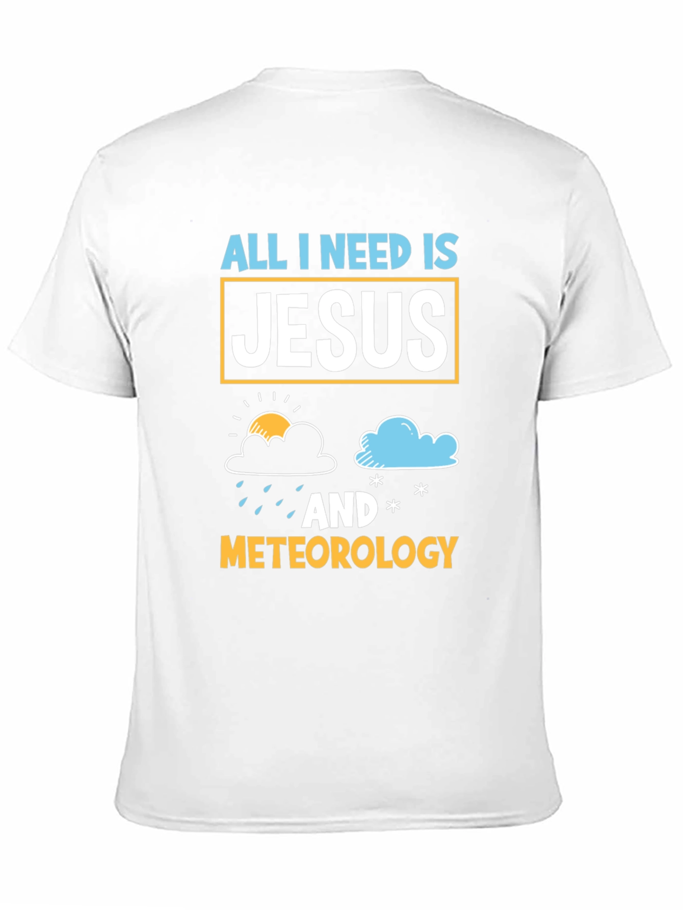 Jesus and Meteorology T-Shirt Christian Weather Tee