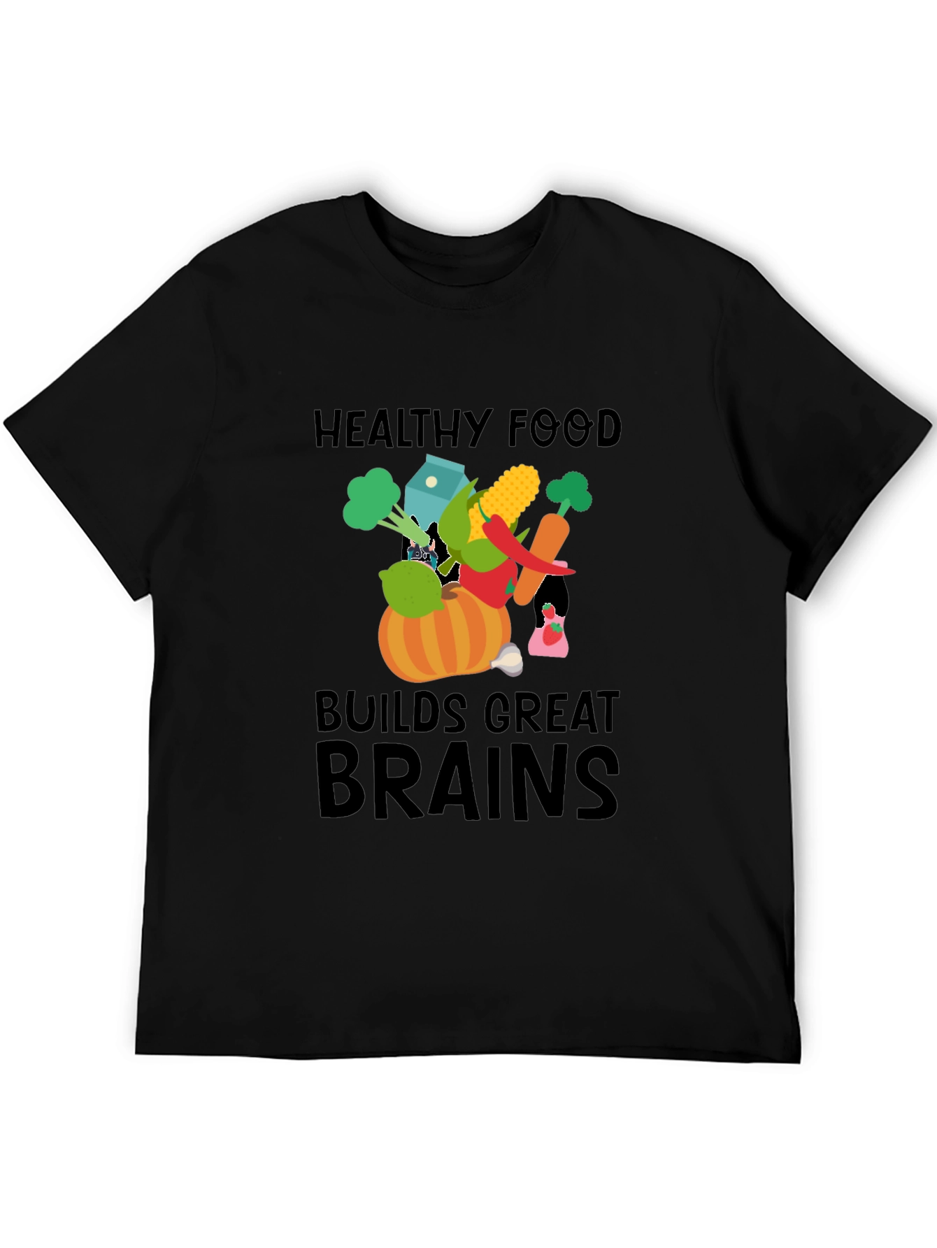 Healthy Food Builds Great Brains T-Shirt
