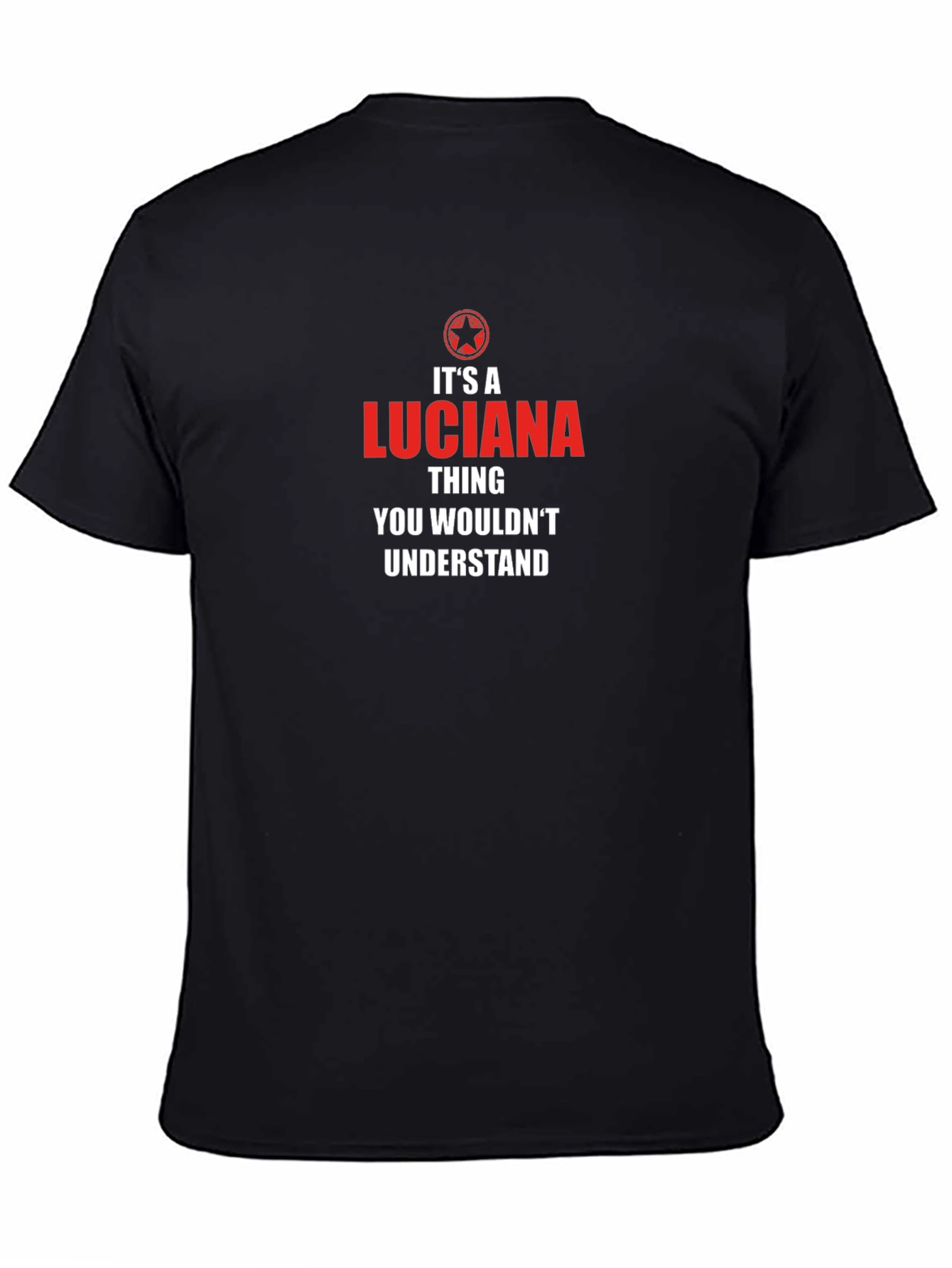 Its a Luciana Thing T-Shirt