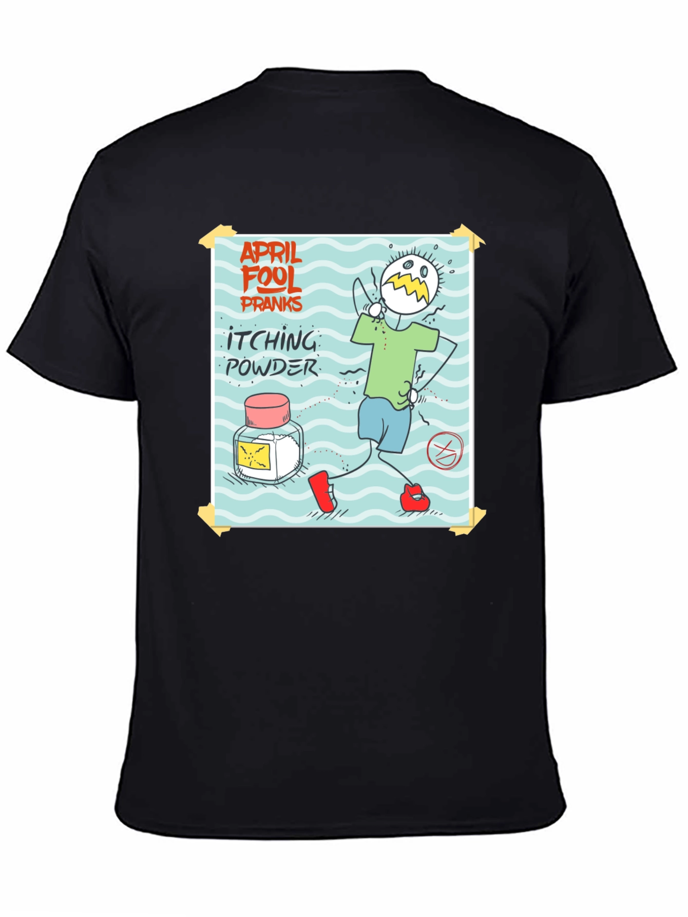 April Fools Day Itching Powder Prank T-Shirt