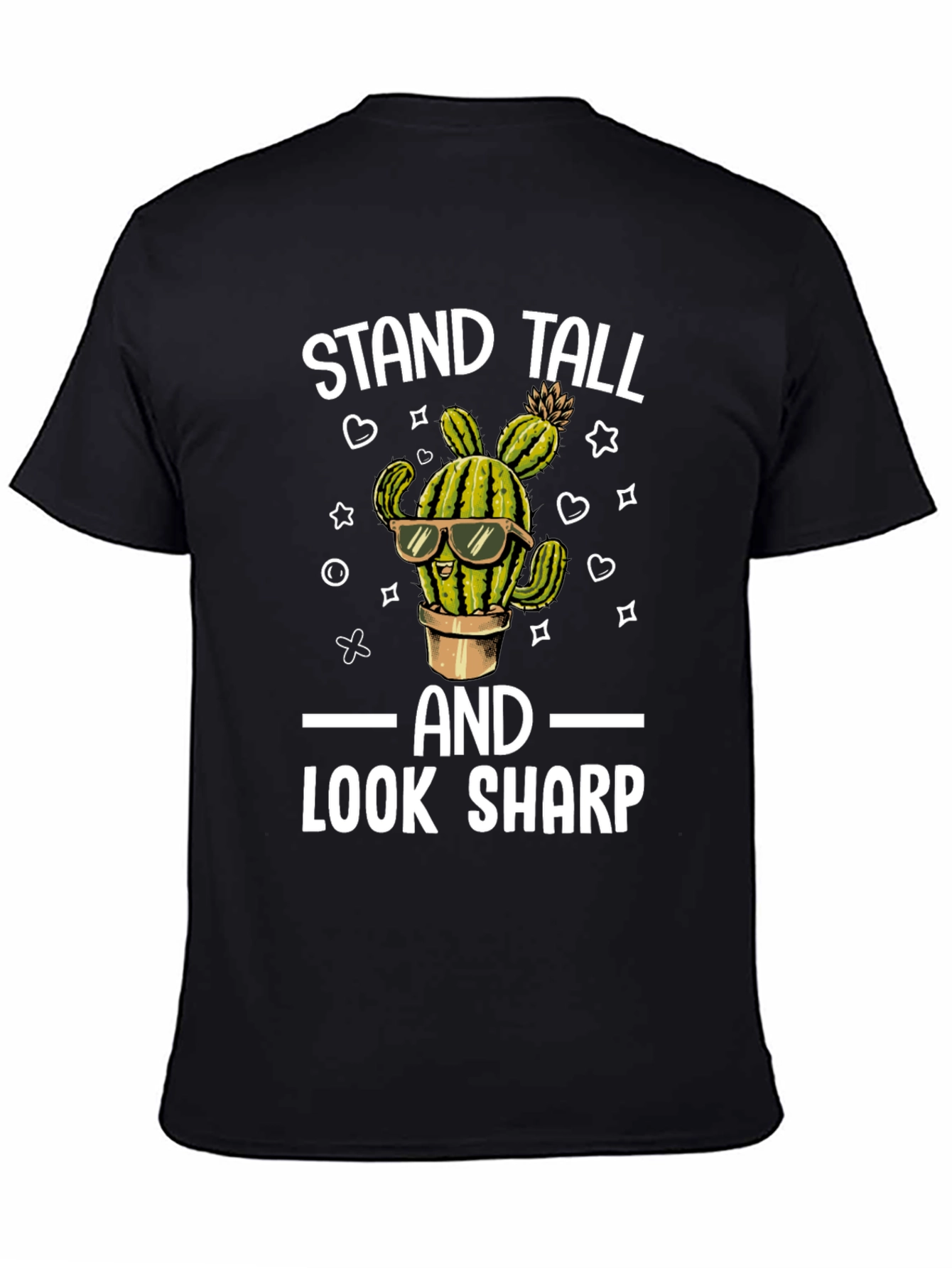 Stand Tall Look Sharp Cactus T-Shirt