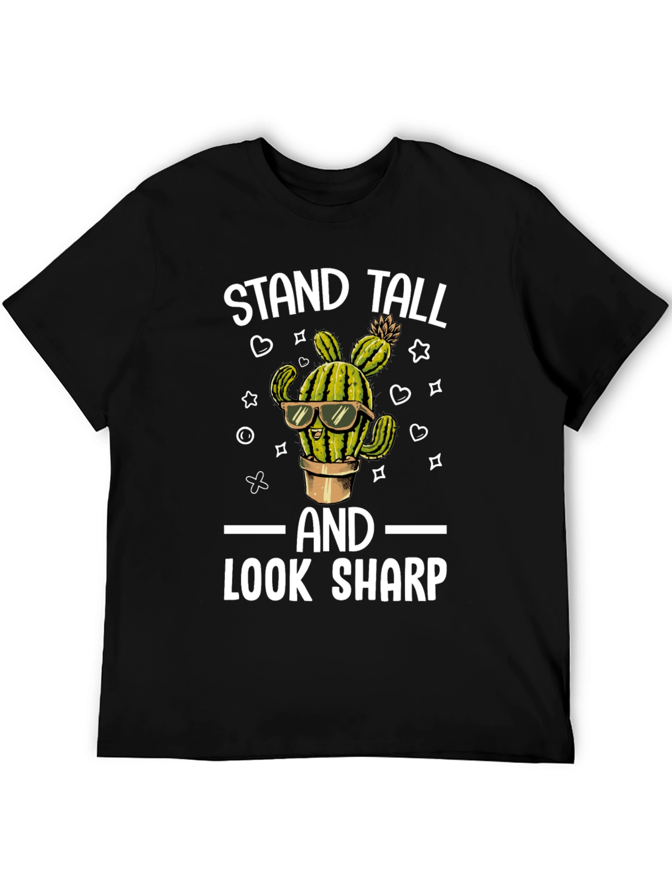 Stand Tall Look Sharp Cactus T-Shirt