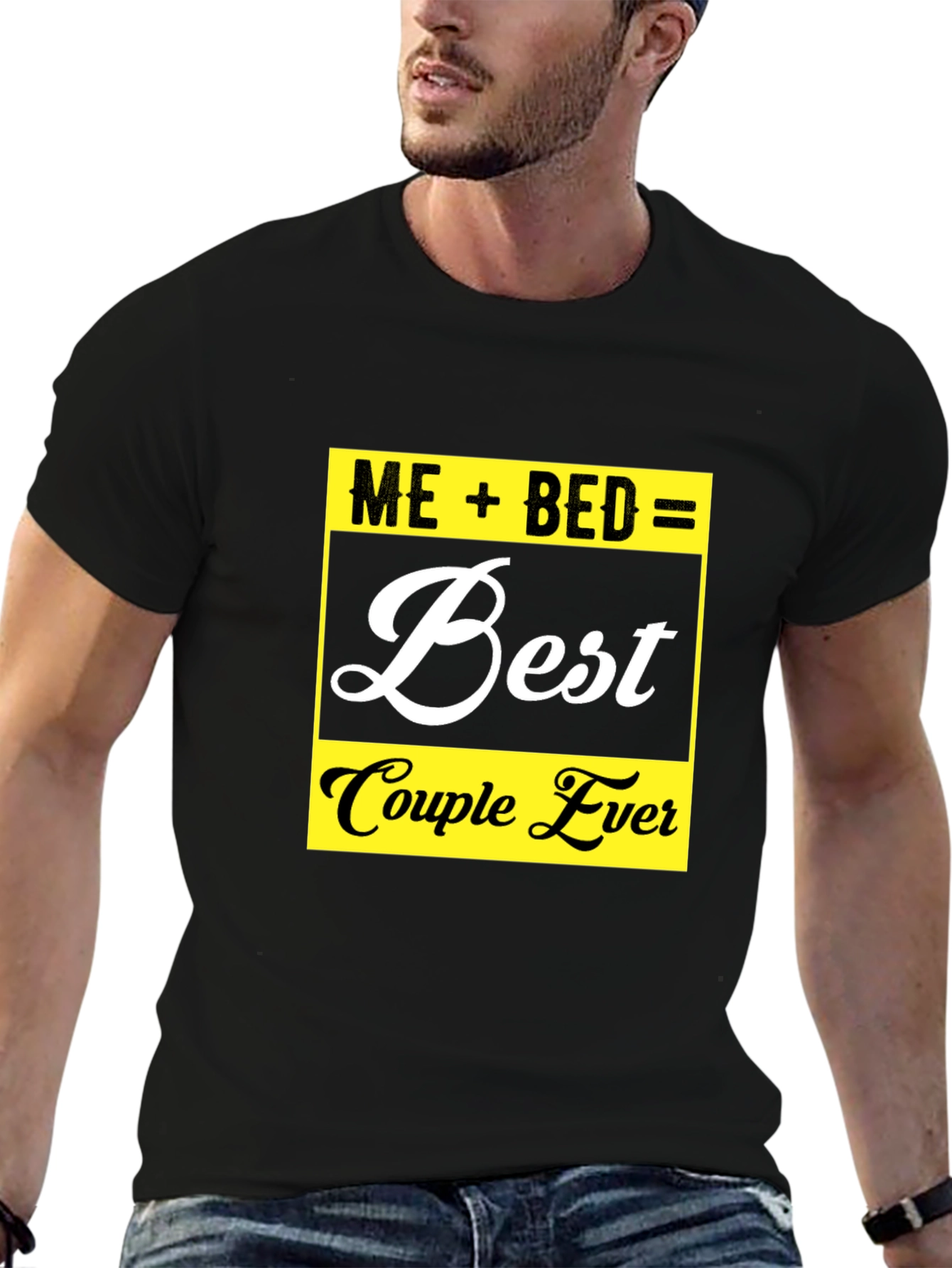 Me + Bed = Best Couple Ever Graphic Tee