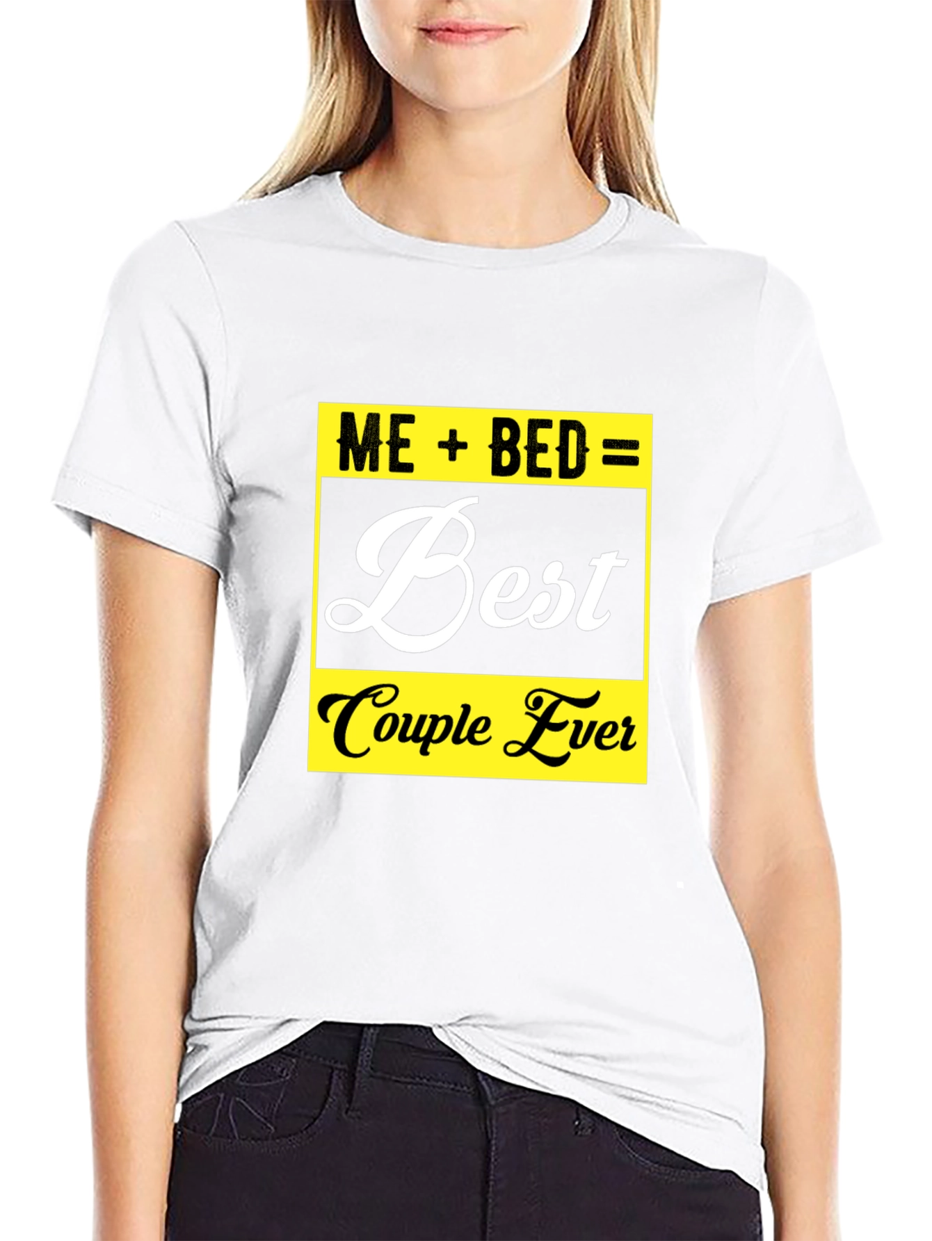 Me + Bed = Best Couple Ever Graphic Tee