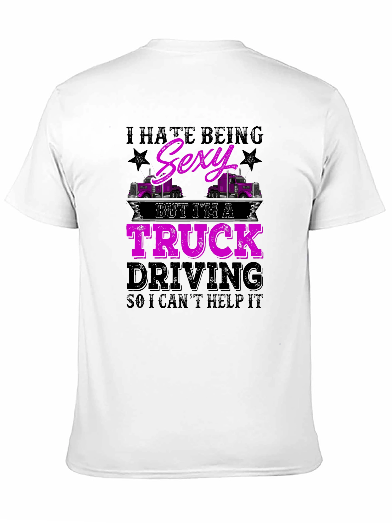 Truck Driving Sexy Humor T-Shirt