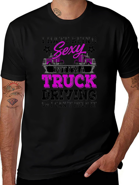 Truck Driving Sexy Humor T-Shirt