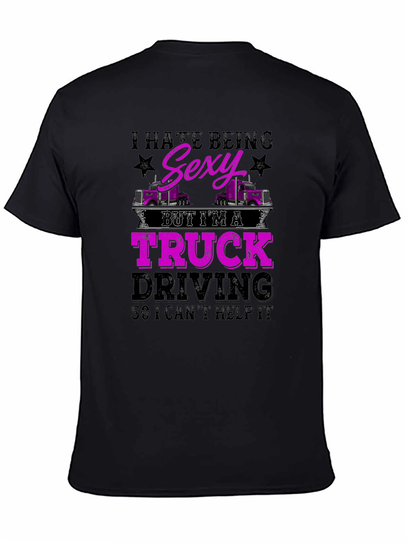 Truck Driving Sexy Humor T-Shirt