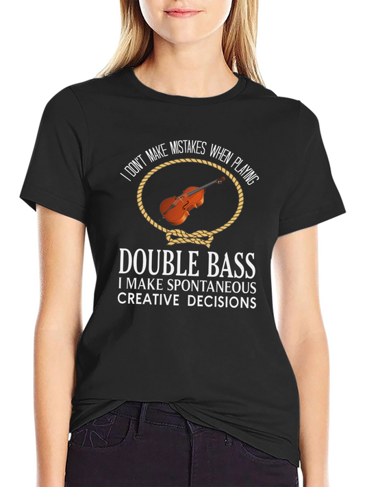 Double Bass Creative Decisions Graphic Tee