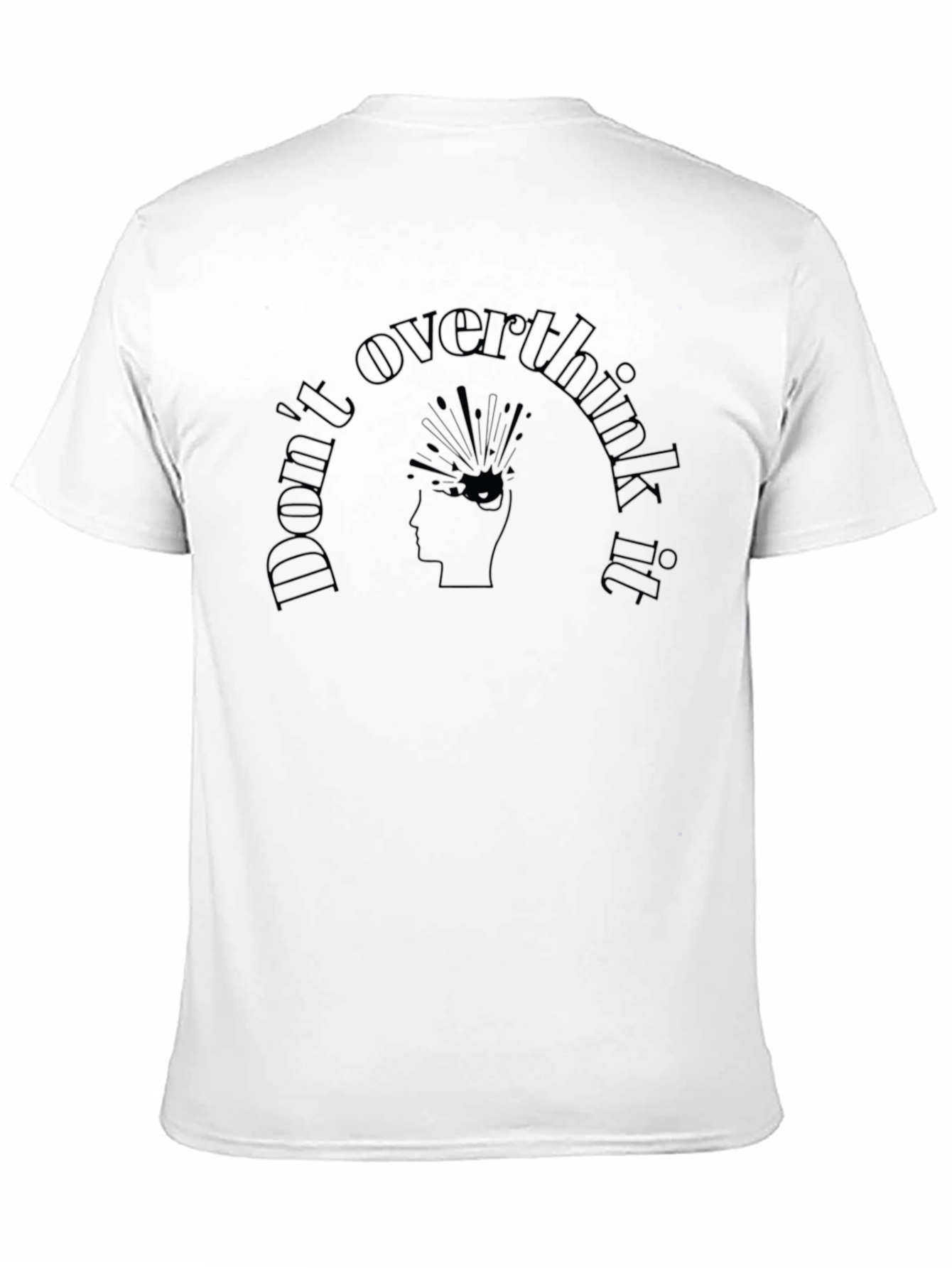 Dont Overthink It Graphic Tee - Black