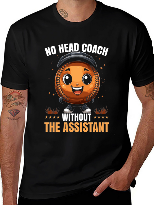 No Head Coach Without the Assistant T-Shirt