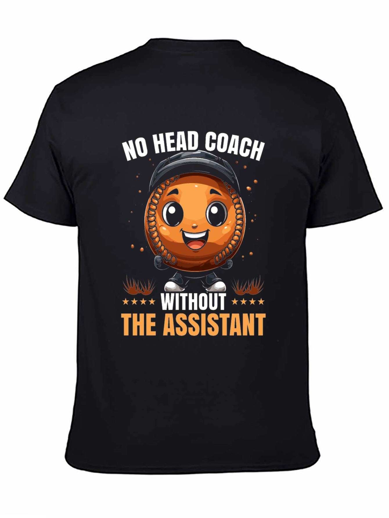No Head Coach Without the Assistant T-Shirt
