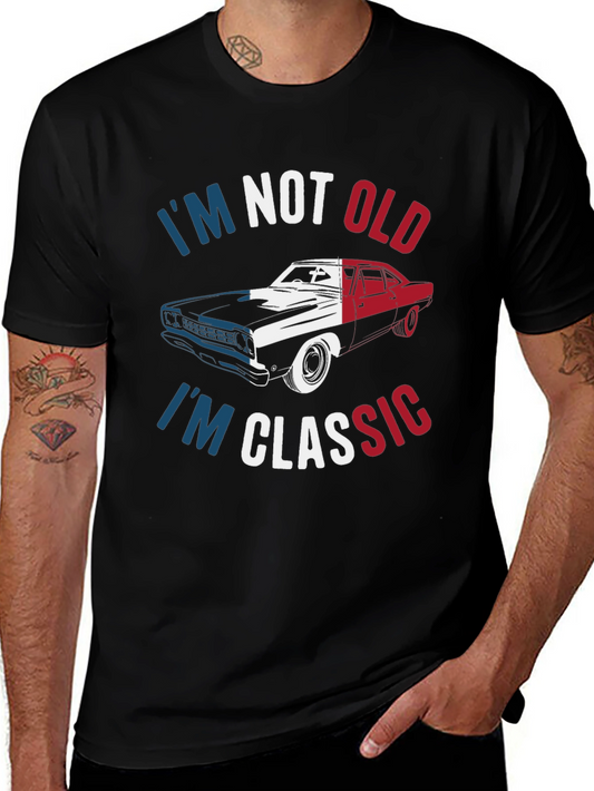 Im Not Old Im Classic Car T-Shirt