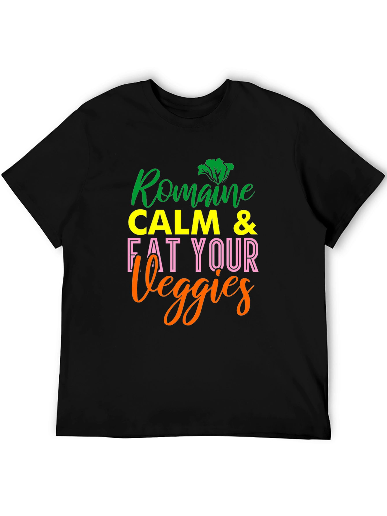 Romaine Calm & Eat Your Veggies Black T-Shirt