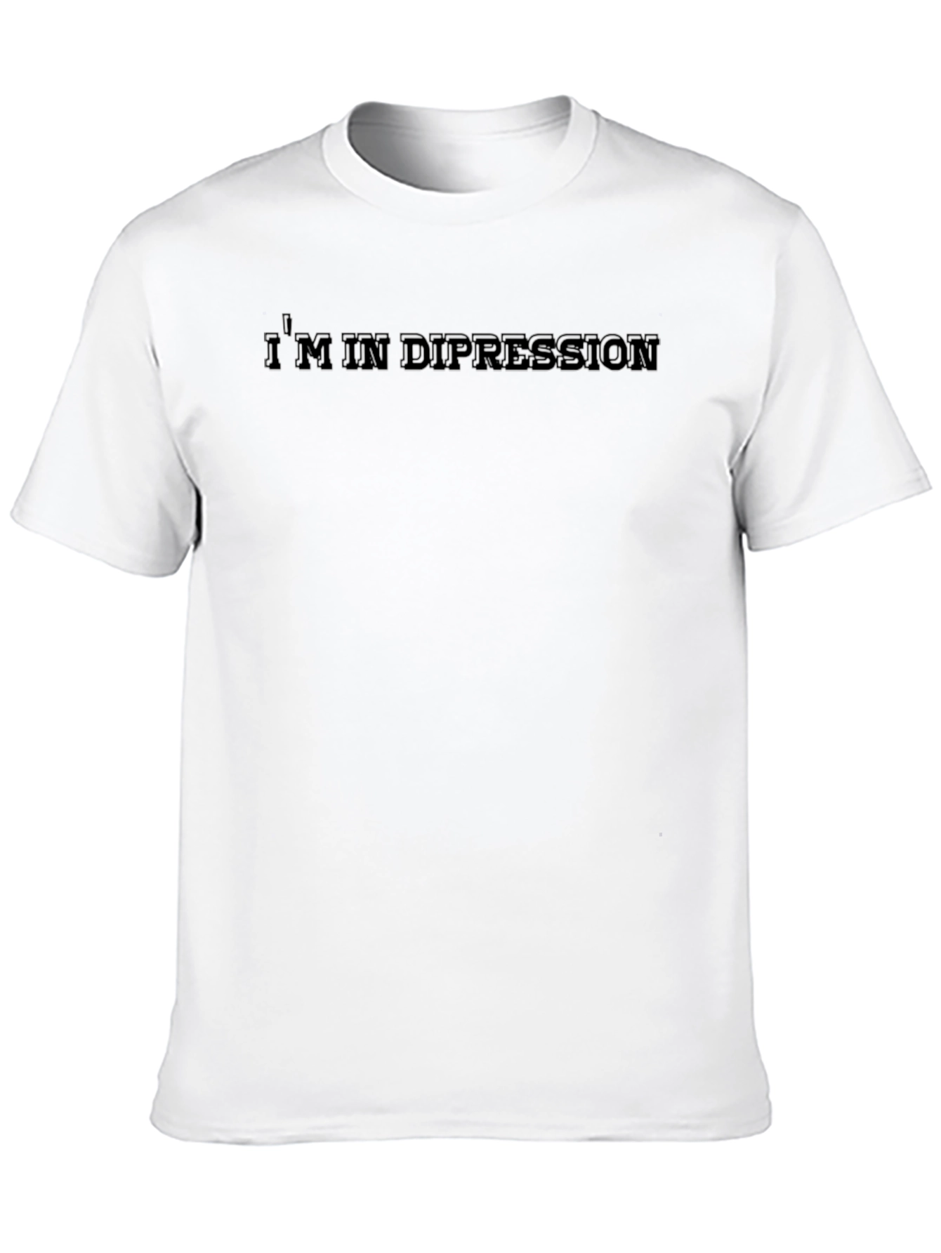 Im In Depression Black T-Shirt