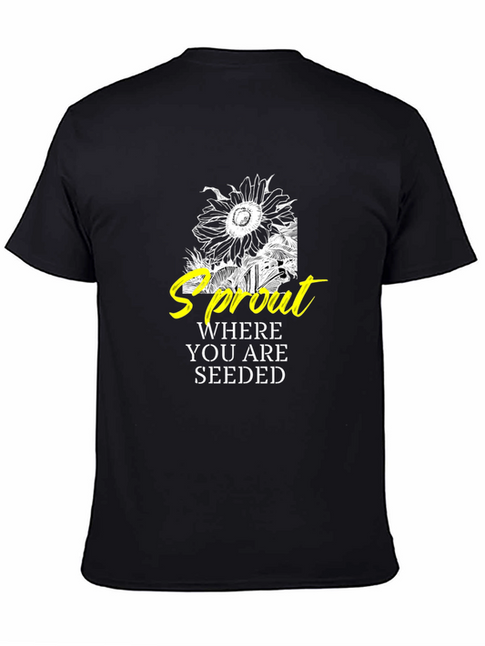 Sprout Where You Are Seeded Graphic T-Shirt