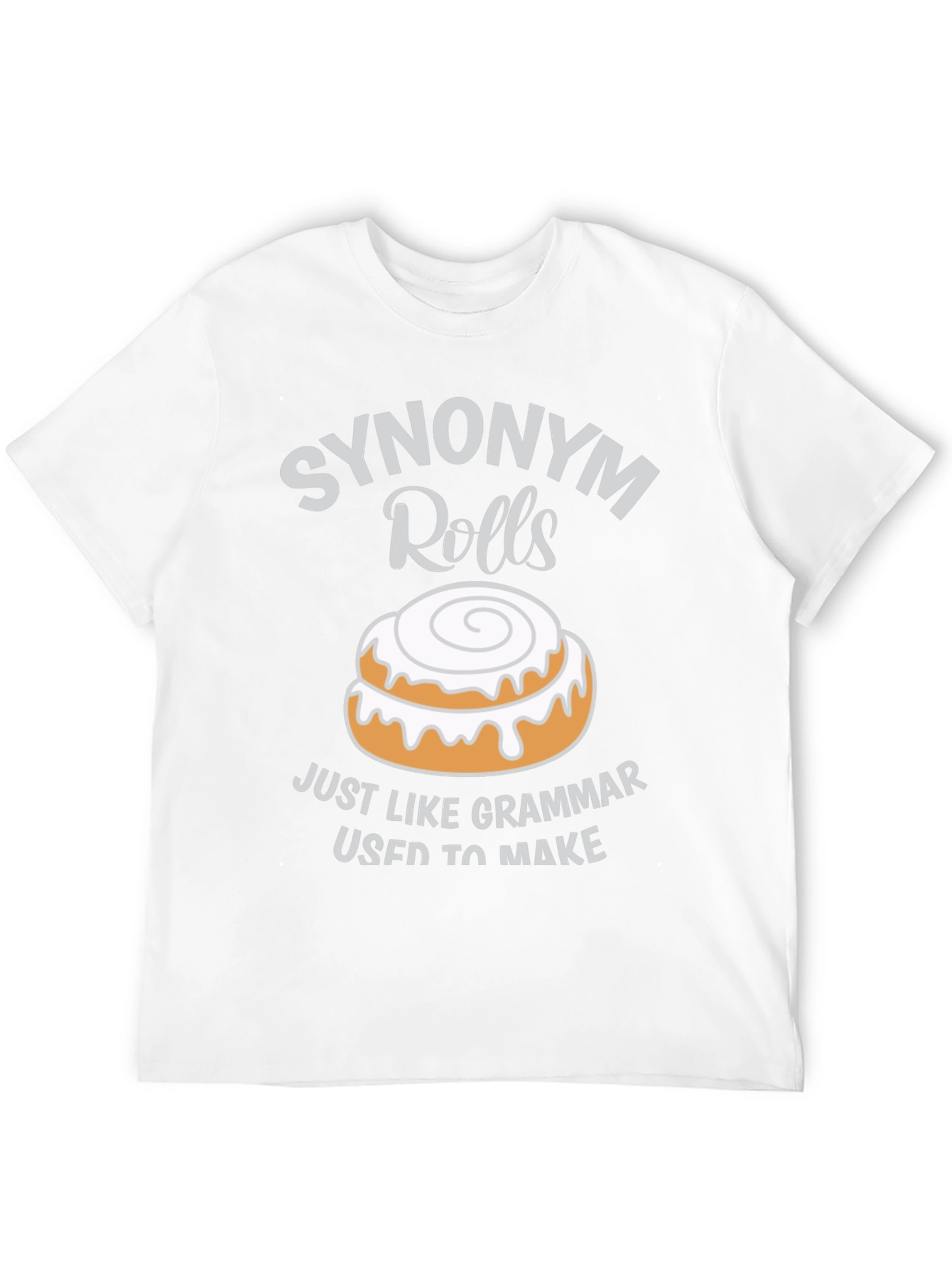 Synonym Rolls Funny Grammar T-Shirt