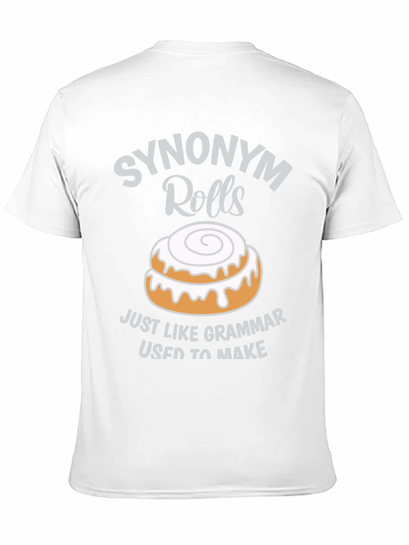 Synonym Rolls Funny Grammar T-Shirt