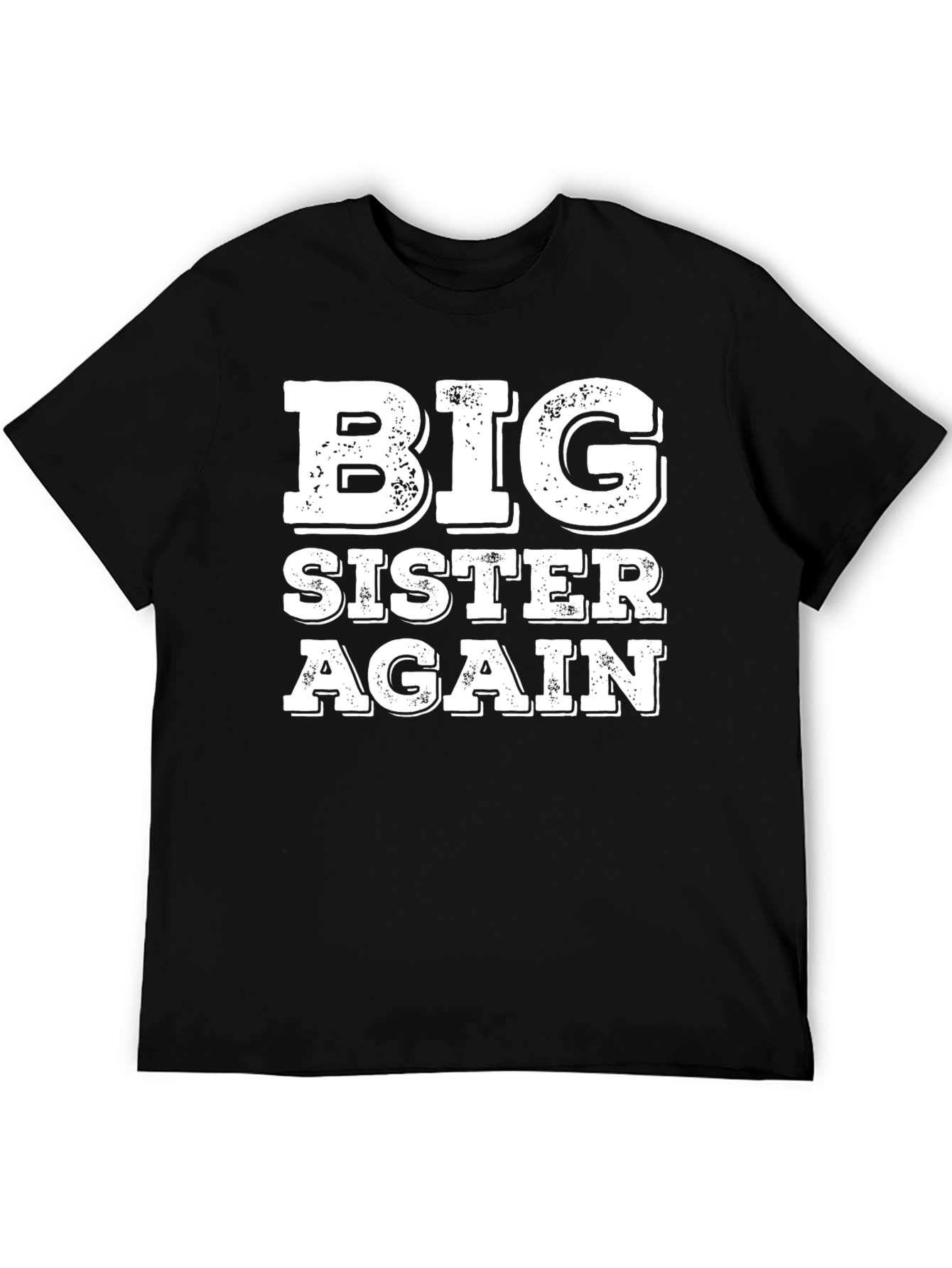 Big Sister Again Graphic T-Shirt