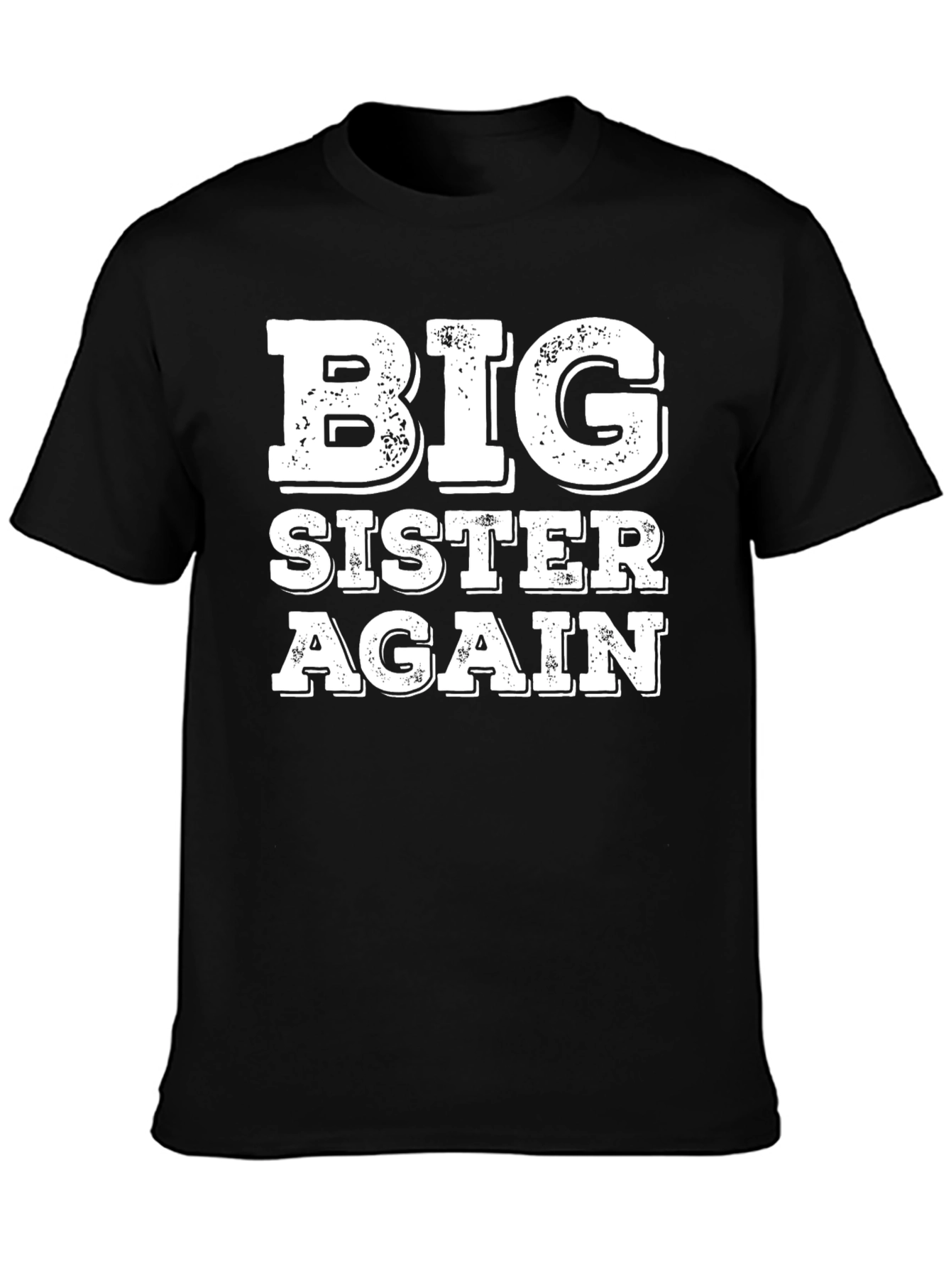Big Sister Again Graphic T-Shirt