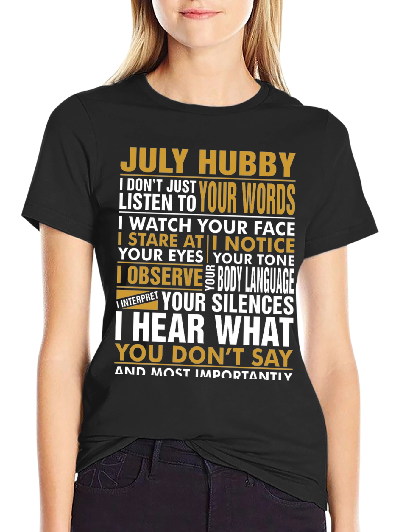 July Hubby T-Shirt - Observant Husband Tee