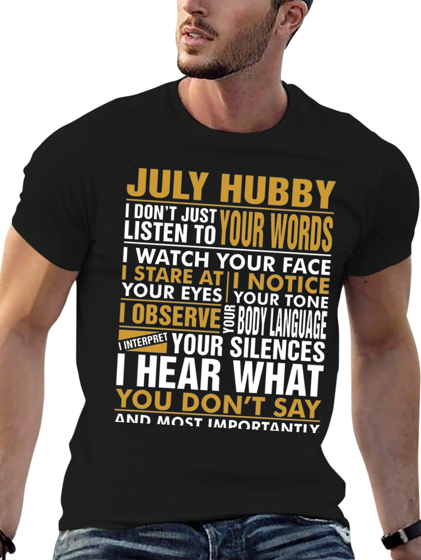 July Hubby T-Shirt - Observant Husband Tee