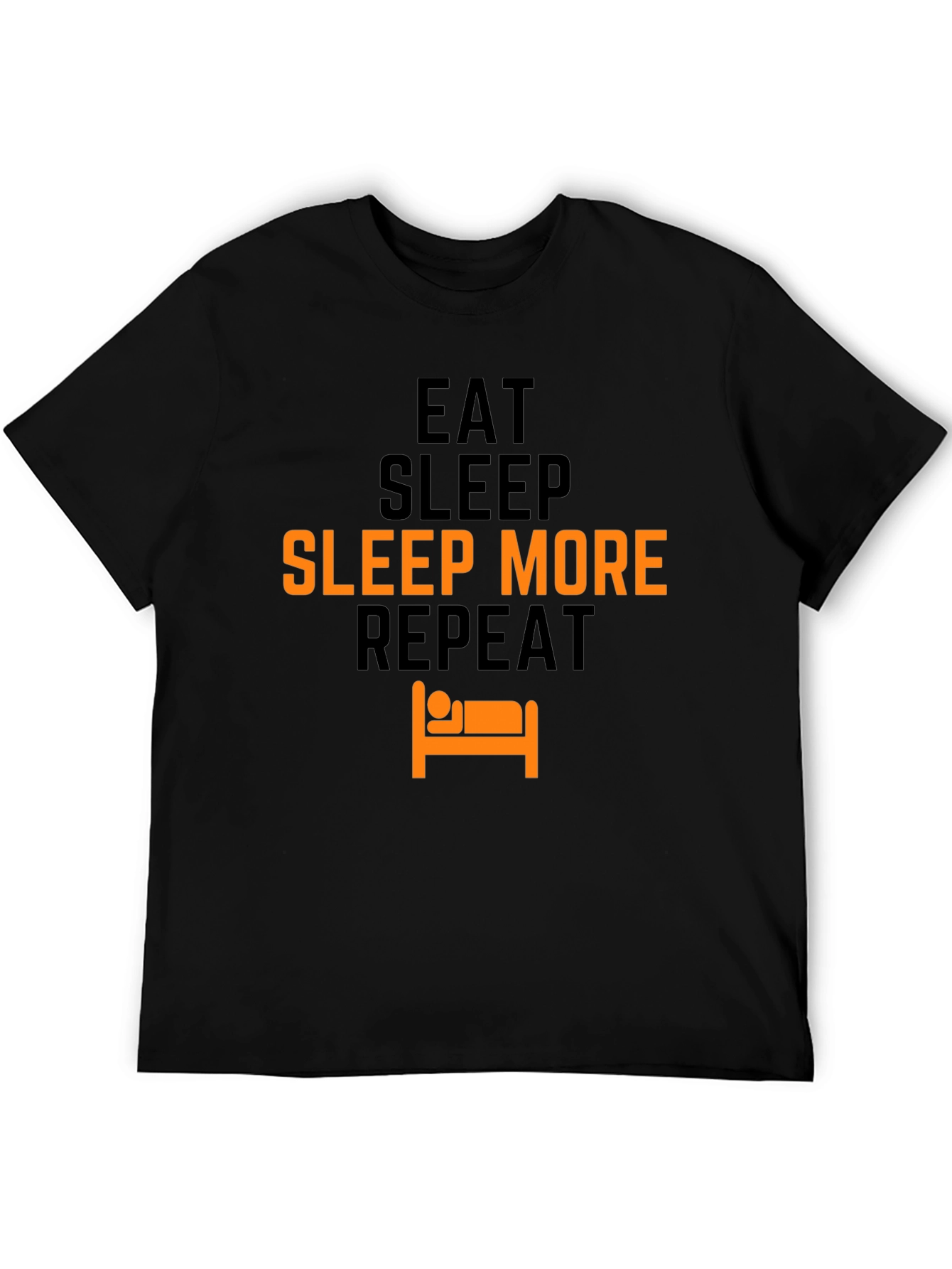 Eat Sleep Sleep More Repeat T-Shirt