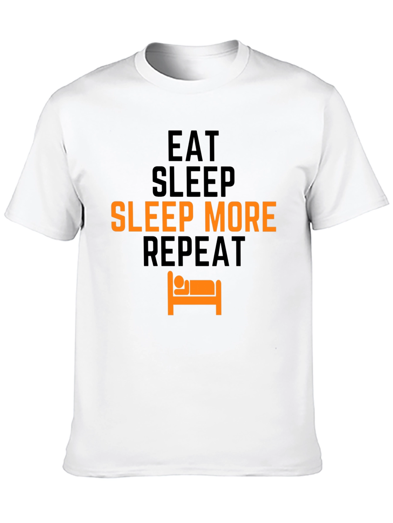 Eat Sleep Sleep More Repeat T-Shirt