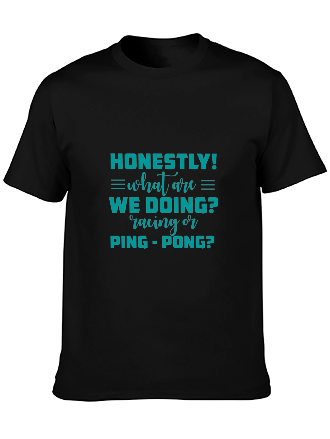 Funny Racing or Ping-Pong T-Shirt