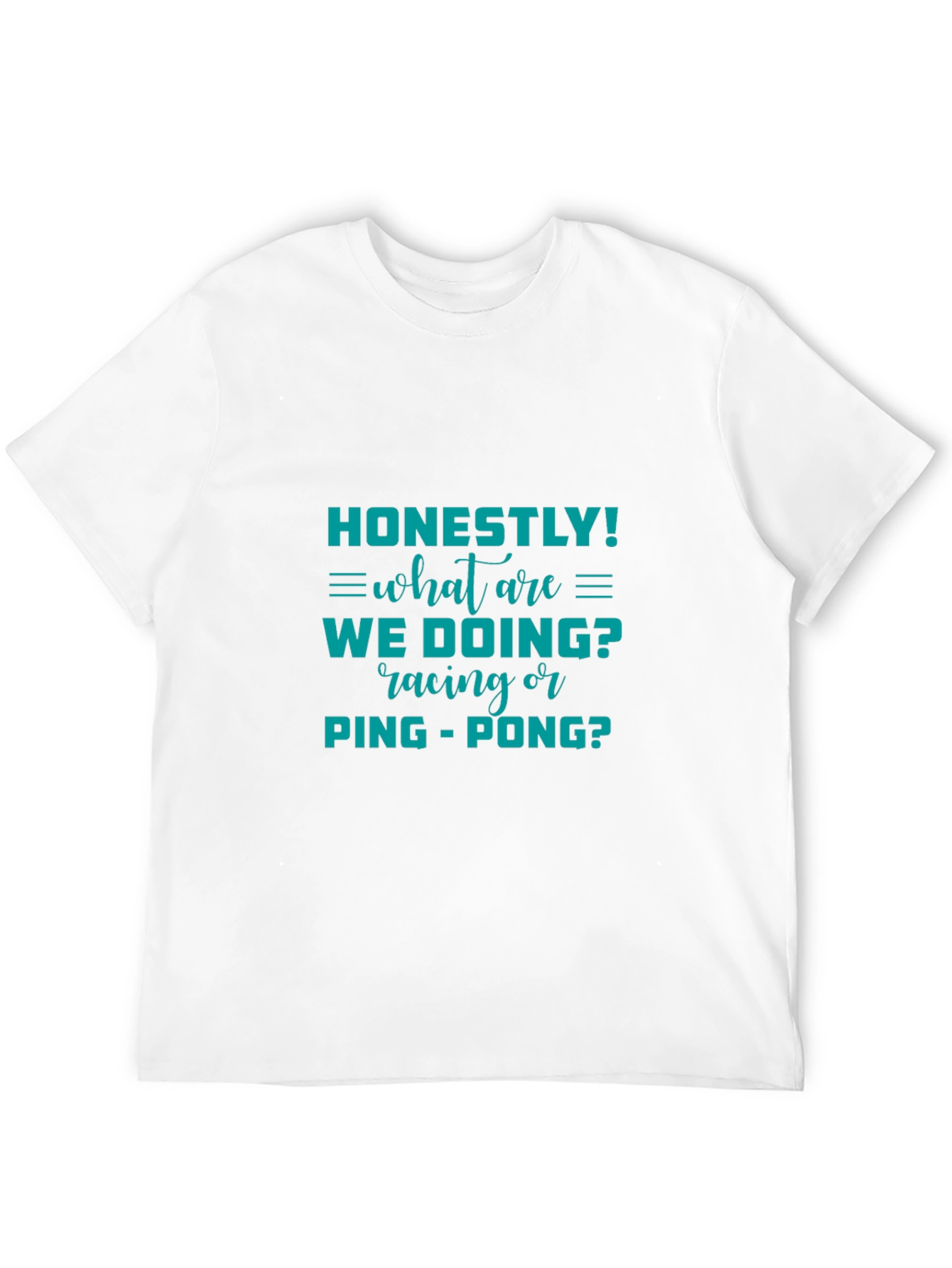 Funny Racing or Ping-Pong T-Shirt