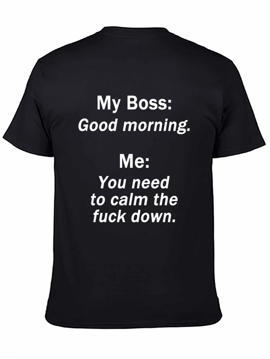 Funny My Boss Graphic T-Shirt