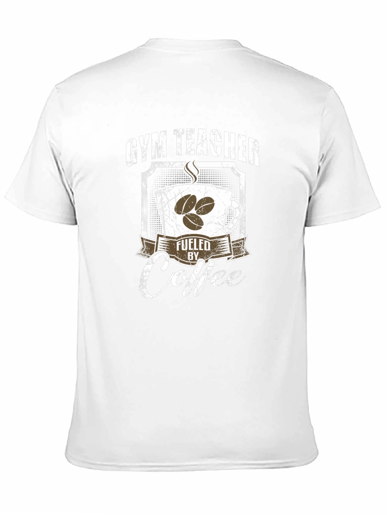 Gym Teacher Fueled By Coffee T-Shirt