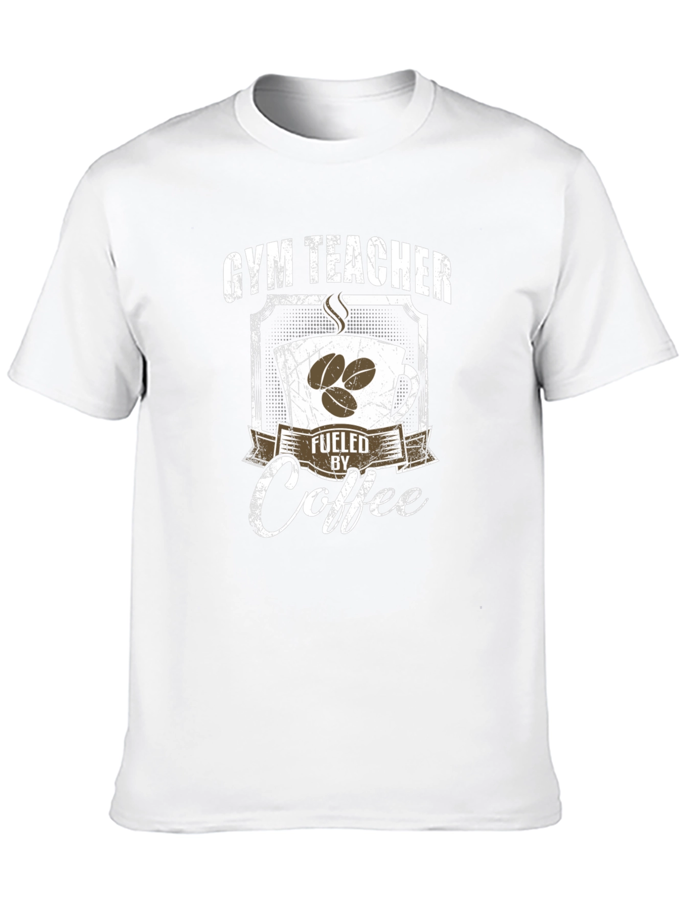 Gym Teacher Fueled By Coffee T-Shirt