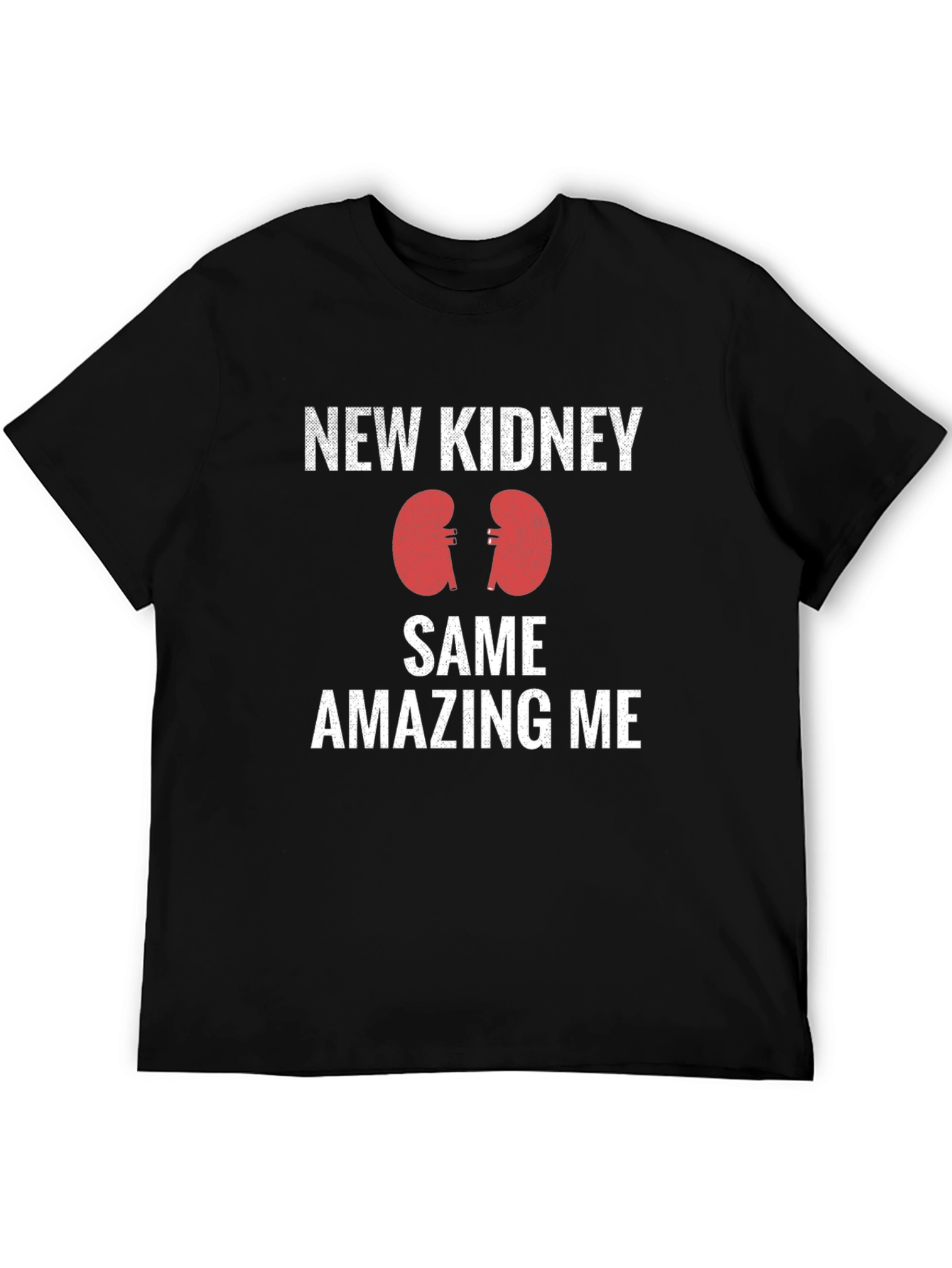 New Kidney Same Amazing Me Graphic Tee