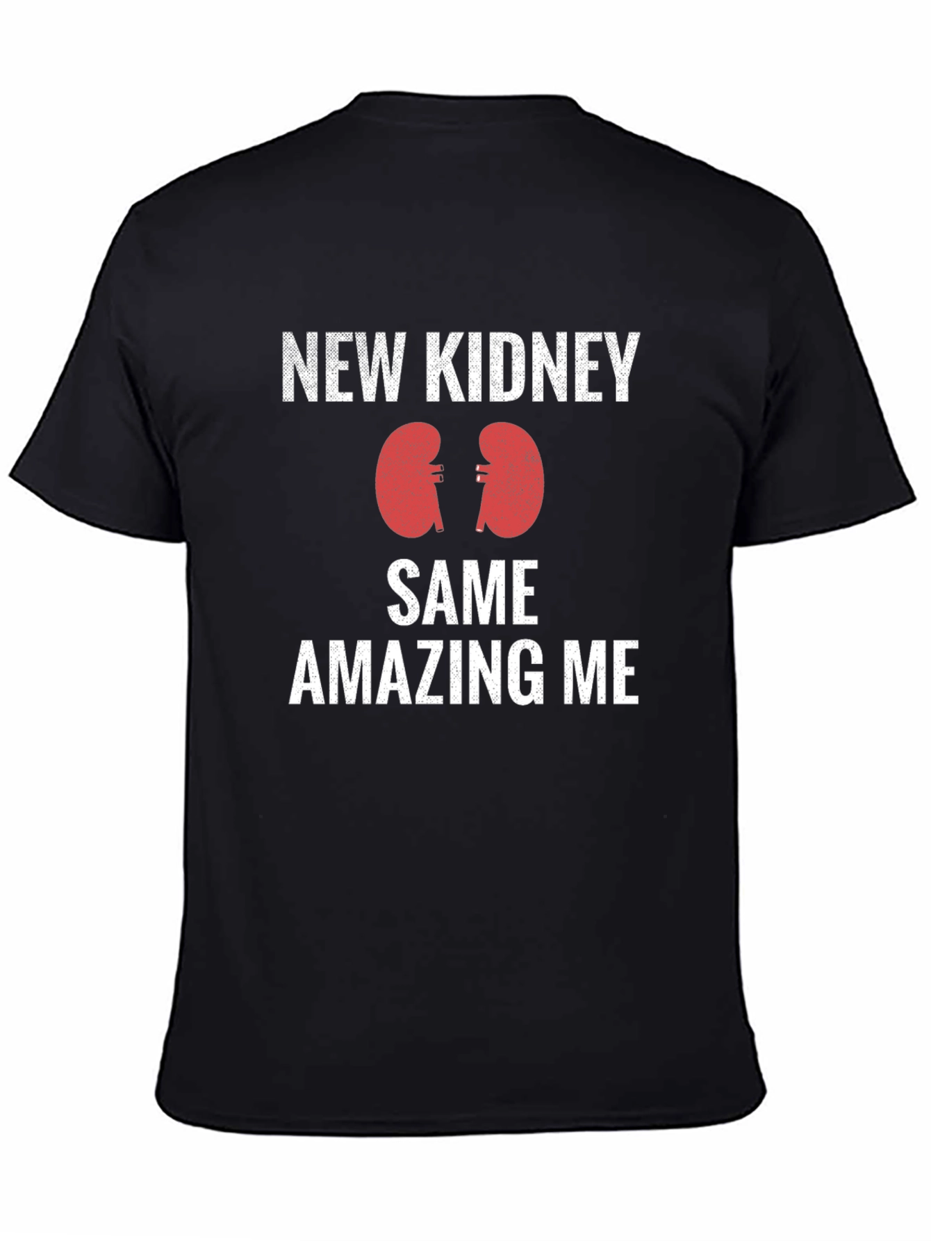 New Kidney Same Amazing Me Graphic Tee