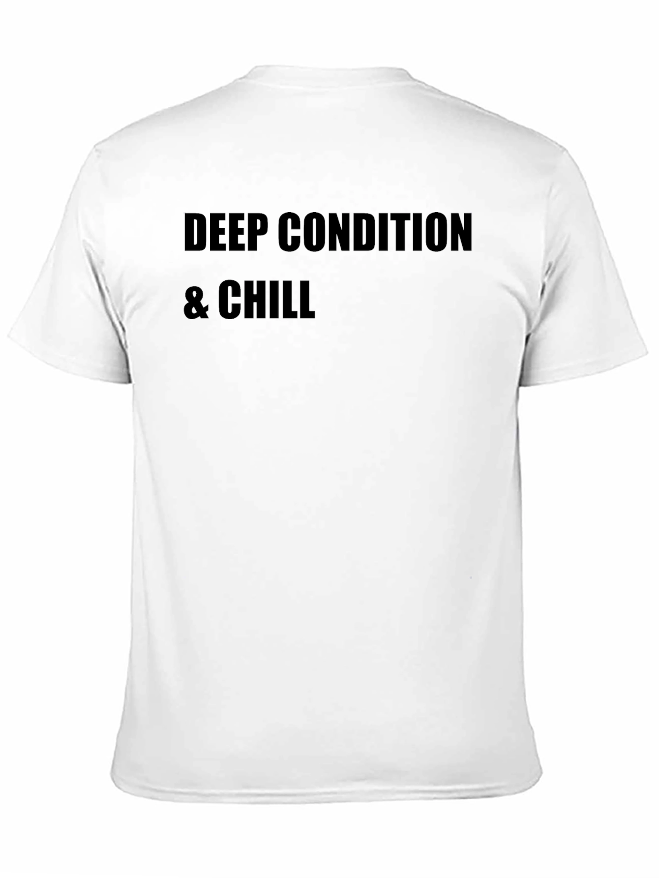 Deep Condition & Chill Graphic Tee