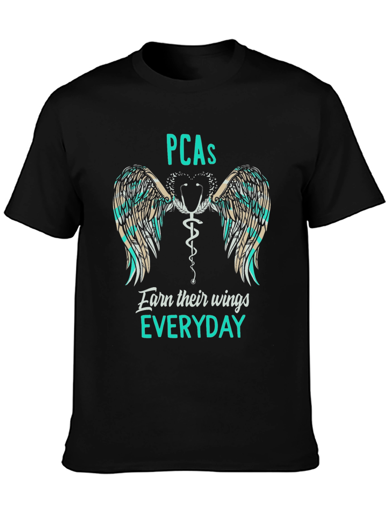 PCAs Earn Their Wings Everyday T-Shirt