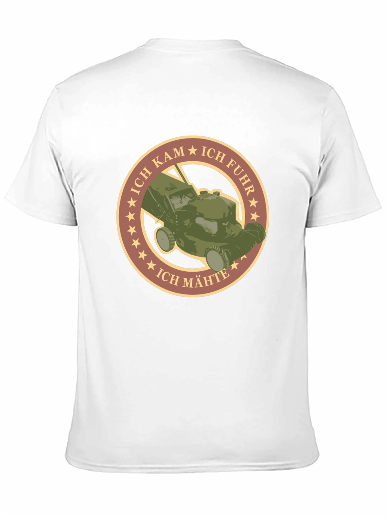 Ich Kam Ich Fuhr Ich Mahte Lawn Mower T-Shirt