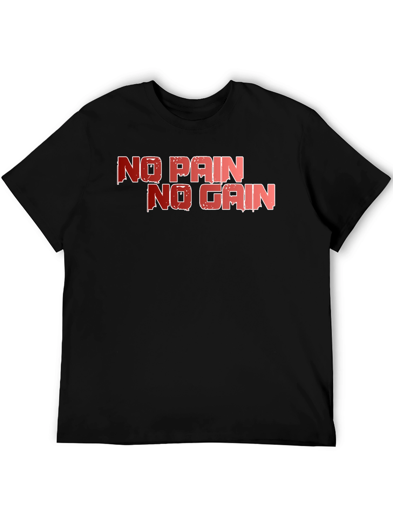 No Pain No Gain Graphic T-Shirt
