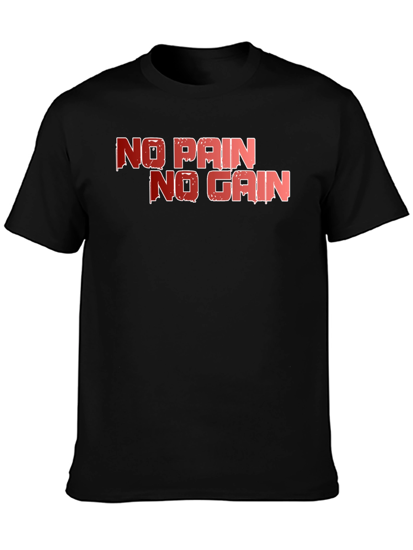 No Pain No Gain Graphic T-Shirt