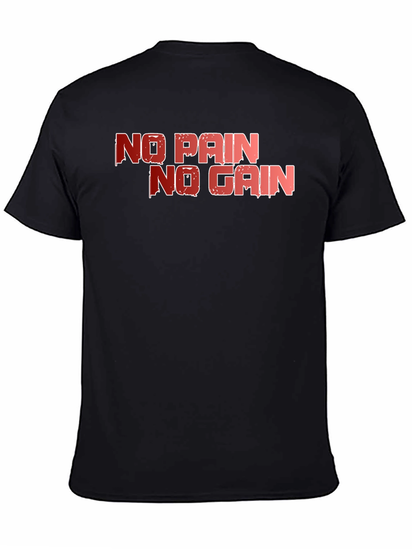 No Pain No Gain Graphic T-Shirt