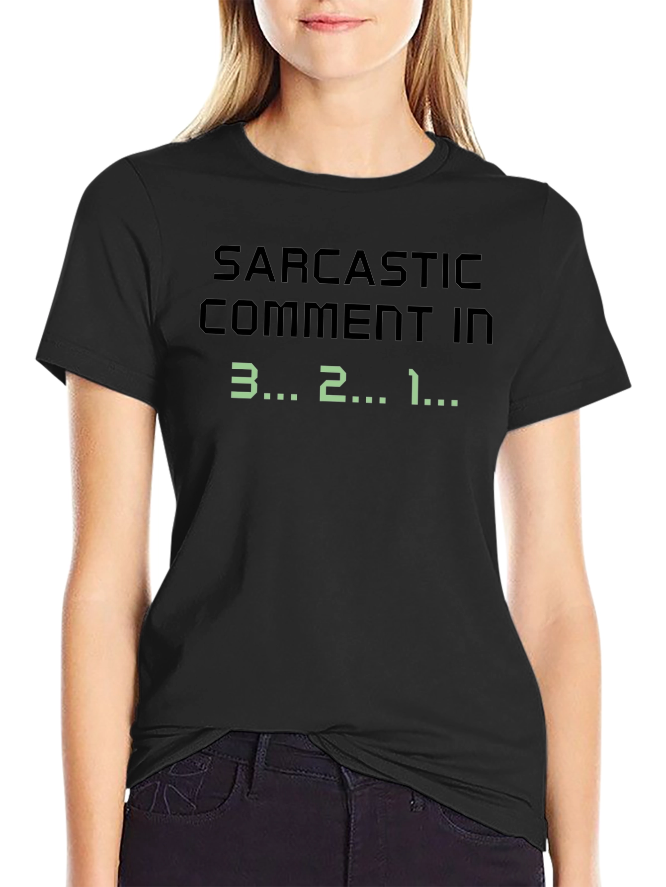 Sarcastic Comment Countdown Graphic Tee