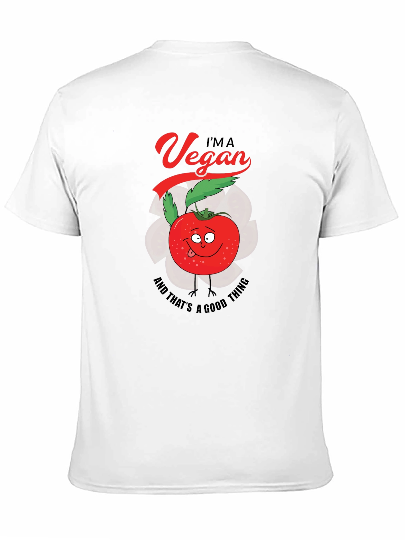 Im A Vegan Tomato T-Shirt