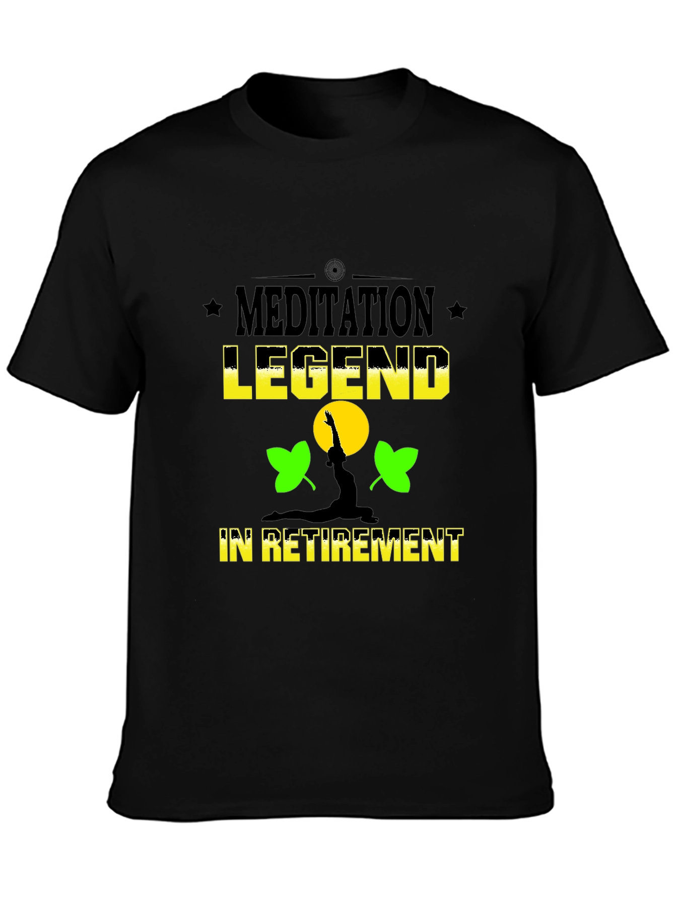 Meditation Legend Retirement T-Shirt - Relax in Style!
