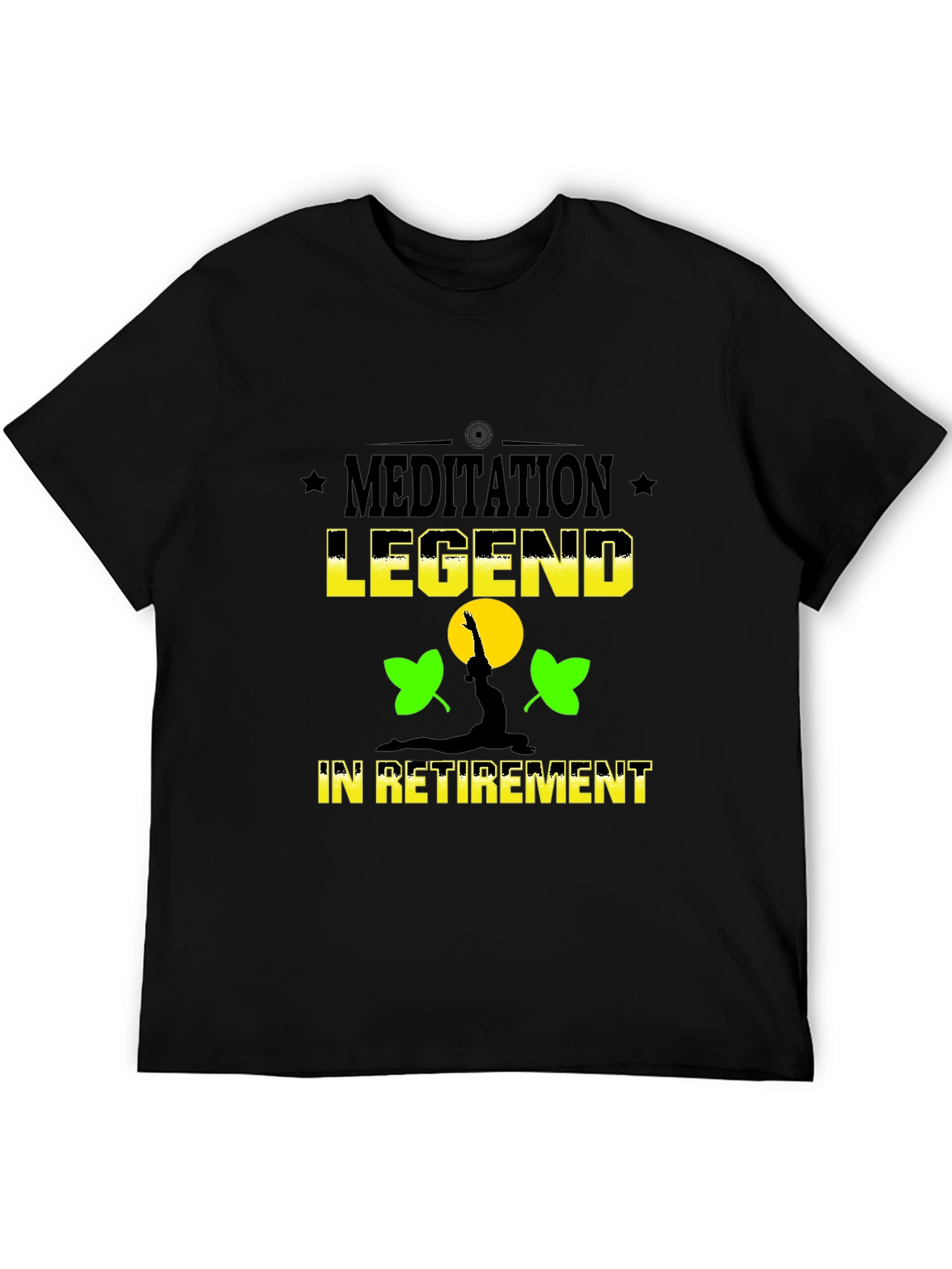 Meditation Legend Retirement T-Shirt - Relax in Style!