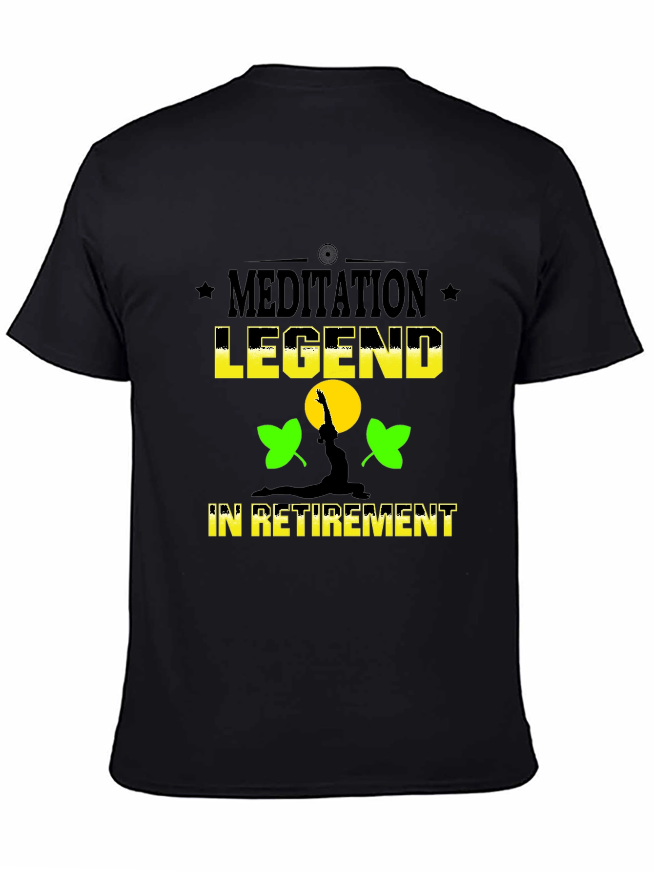 Meditation Legend Retirement T-Shirt - Relax in Style!